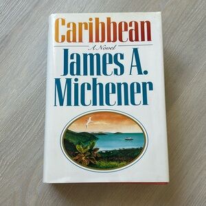 Caribbean by James A Michener